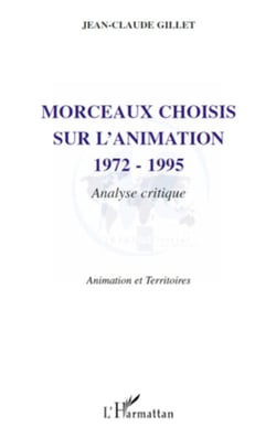 Morceaux choisis sur l'animation 1972-1995 - Analyse critique