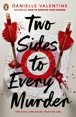 Two Sides to Every Murder - The New York Times bestselling YA thriller