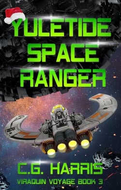Yuletide Space Ranger - Viraquin Voyage, #3