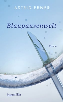 Blaupausenwelt - Roman