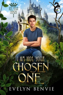 I Am Not Your Chosen One - Not Your Chosen, #1