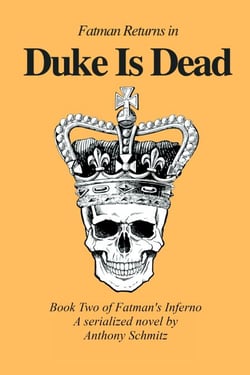 Duke Is Dead - Fatman's Inferno, #2