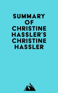 Summary of Christine Hassler's Christine Hassler