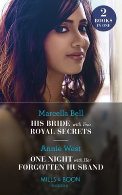 His Bride With Two Royal Secrets / One Night With Her Forgotten Husband - His Bride with Two Royal Secrets (Pregnant Princesses) / One Night with Her Forgotten Husband