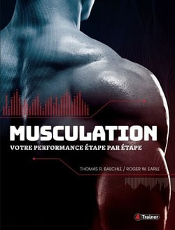 Musculation - Votre performance étape par étape