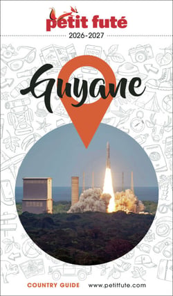 Guide Guyane 2026 Petit Futé