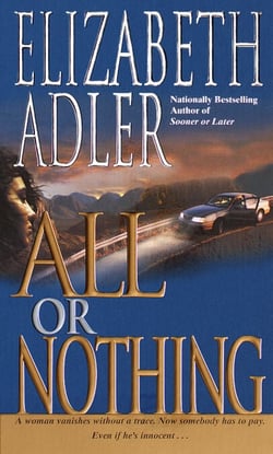 All or Nothing - A Novel