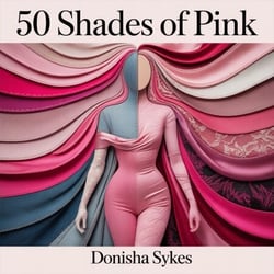 50 Shades of Pink