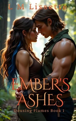 Ember's Ashes - Dousing Flames, #1