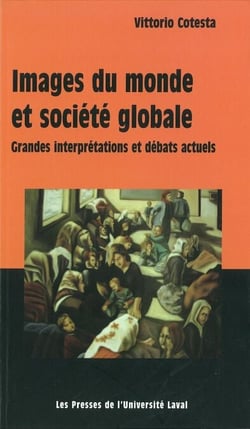 Images du monde et société globale - Grandes interprétations et débats actuels