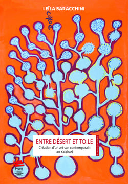 Entre désert et toile - Création d’un art san contemporain au Kalahari