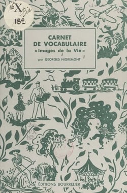 Carnet de vocabulaire - Images de la vie