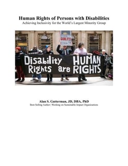 Human Rights of Persons with Disabilities: Achieving Inclusivity for the World’s Largest Minority Group