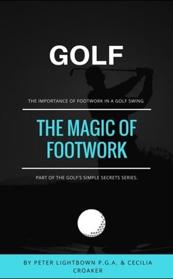 Golf - The Magic of Footwork