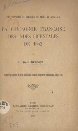 Une compagnie de commerce du règne de Louis XIII : la Compagnie française des Indes orientales de 1642