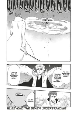 Bleach - T45 - Chapitre 390 - BEYOND THE DEATH UNDERSTANDING