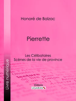Pierrette - Les Célibataires