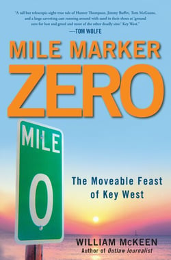Mile Marker Zero - The Moveable Feast of Key West