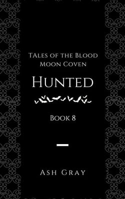Hunted - Tales of the Blood Moon Coven [erotic lesbian vampire romance], #8
