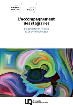 L’accompagnement des stagiaires - L'argumentation réflexive au service du formateur