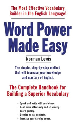 Word Power Made Easy - The Complete Handbook for Building a Superior Vocabulary