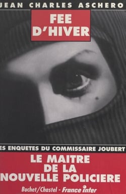 Les enquêtes du commissaire Joubert : Fée d'hiver - Nouvelles