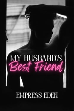 My Husband's Best Friend
