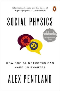 Social Physics - How Social Networks Can Make Us Smarter