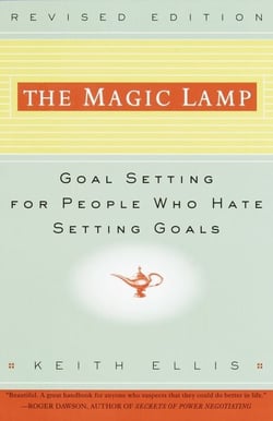 The Magic Lamp - Goal Setting for People Who Hate Setting Goals