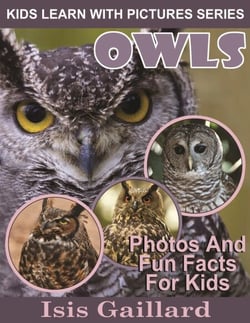 Owls Photos and Fun Facts for Kids - Kids Learn With Pictures, #24