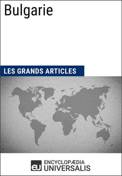 Bulgarie - Les Grands Articles d'Universalis