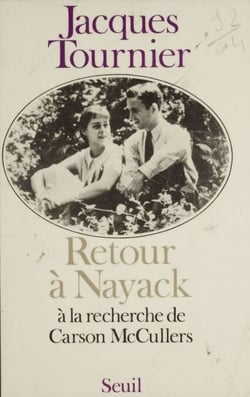 Retour à Nayack - À la recherche de Carson Mc Cullers