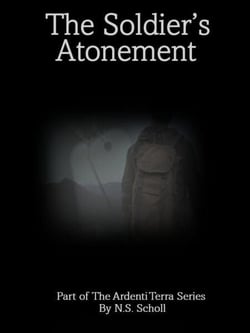 The Soldier's Atonement, Part of Ardenti Terra, - Ardenti Terra
