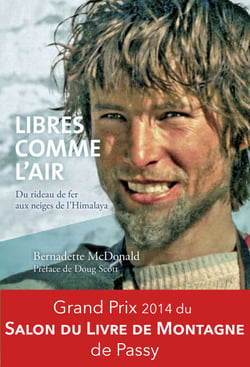Libres comme l'air - Du rideau de fer aux neiges de l'Himalaya
