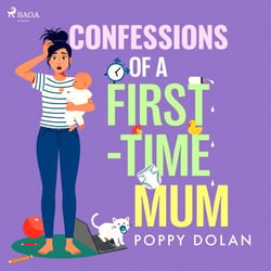 Confessions of a First–Time Mum