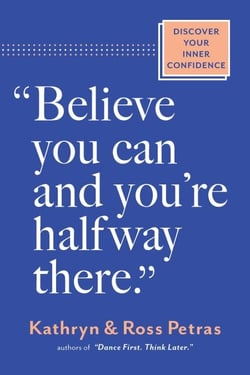 "Believe You Can and You're Halfway There" - Discover Your Inner Confidence