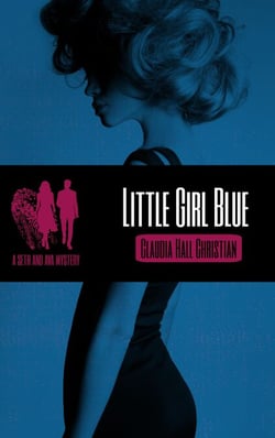 Little Girl Blue, a Seth and Ava Mystery - Seth and Ava Mysteries, #5