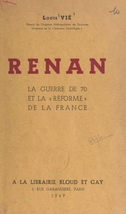 Renan - La Guerre de 70 et la "réforme" de la France