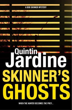Skinner's Ghosts (Bob Skinner series, Book 7) - An ingenious and haunting Edinburgh crime novel