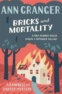 Bricks and Mortality (Campbell &amp; Carter Mystery 3) - A cosy English village crime novel of wit and intrigue