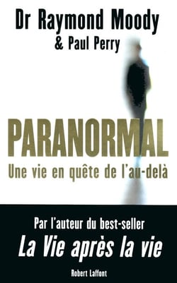 Paranormal - Une vie en quête de l'au-delà - Une vie en quête de l'au-delà