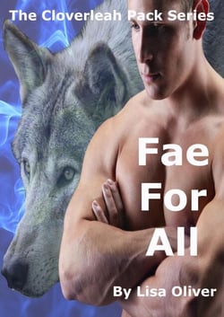 Fae For All - The Cloverleah Pack, #6