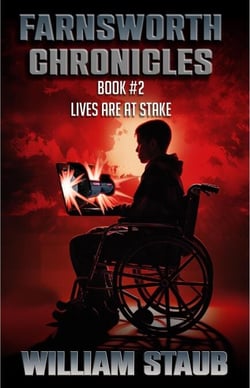 Farnsworth Chronicles Book 2--Lives are at Stake! - Farnsworth Chronicles, #1