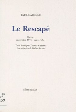 Le Rescapé - Carnet, novembre 1949-mars 1951