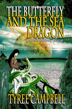 The Butterfly and the Sea Dragon: A Yoelin Thibbony Rescue - Yoelin Thibbony Rescues, #1