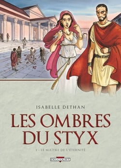 Les ombres du Styx T01 - Le Maître de l'éternité