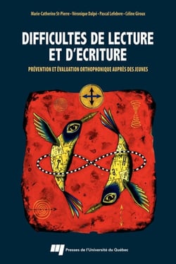 Difficultés de lecture et d'écriture - Prévention et évaluation orthophonique auprès des jeunes