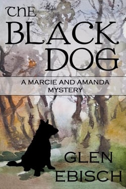 The Black Dog - The Marcie and Amanda Mysteries