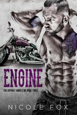 Engine (Book 3) - Asphalt Angels MC, #3