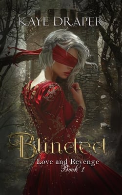 Blinded - Love and Revenge, #1